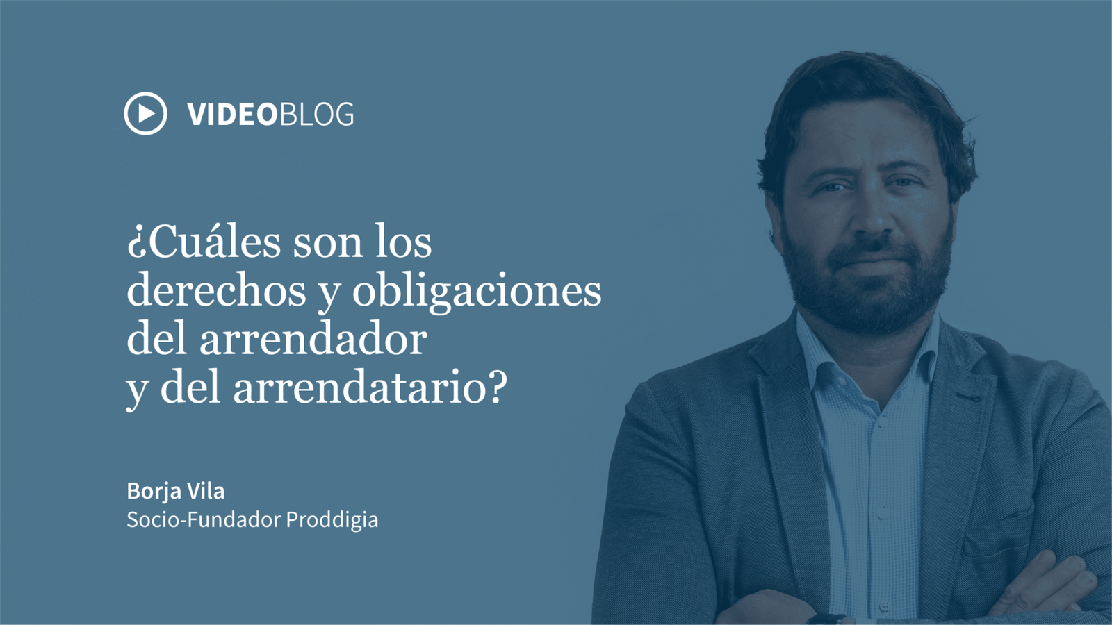 ¿Cuáles son los derechos y las obligaciones del arrendador y del arrendatario? - videoblog Proddigia